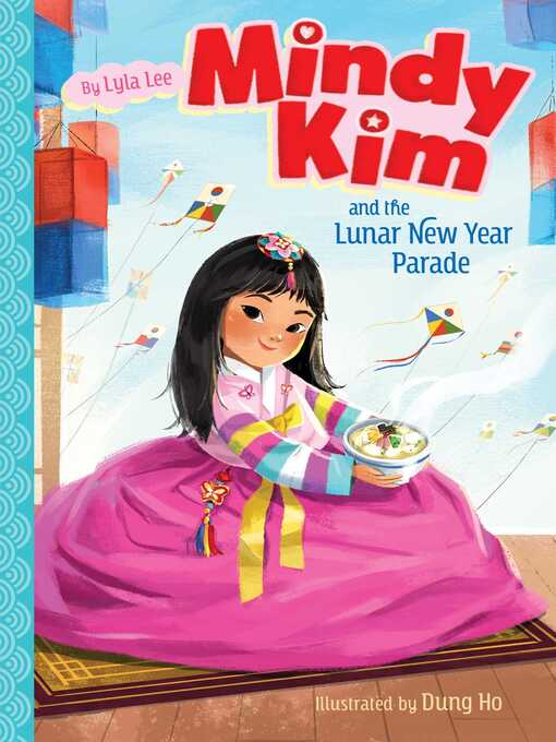 Title details for Mindy Kim and the Lunar New Year Parade by Lyla Lee - Available
